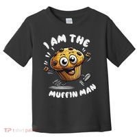 IM The Muffin Man! Muffin Toddler T-Shirt thumb 0