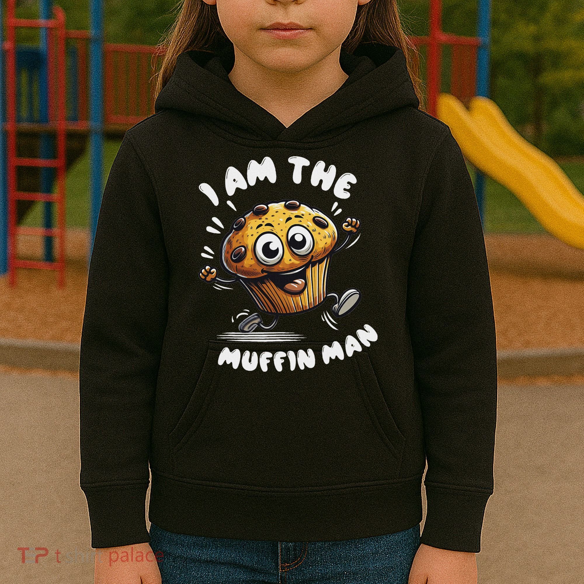 IM The Muffin Man! Muffin Kids Hoodie