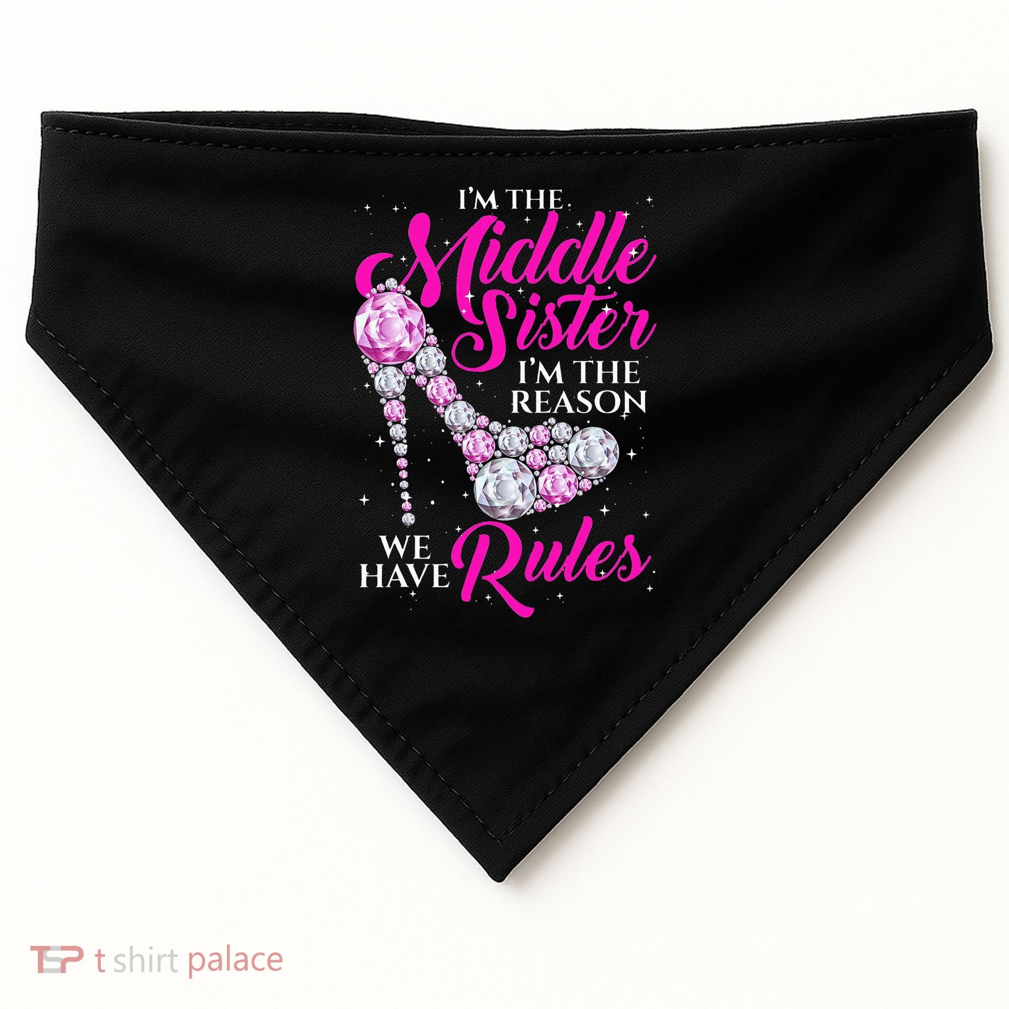 I'm The Middle Sister I Am Reason We Have Rules Sister USA-Made Doggie Bandana