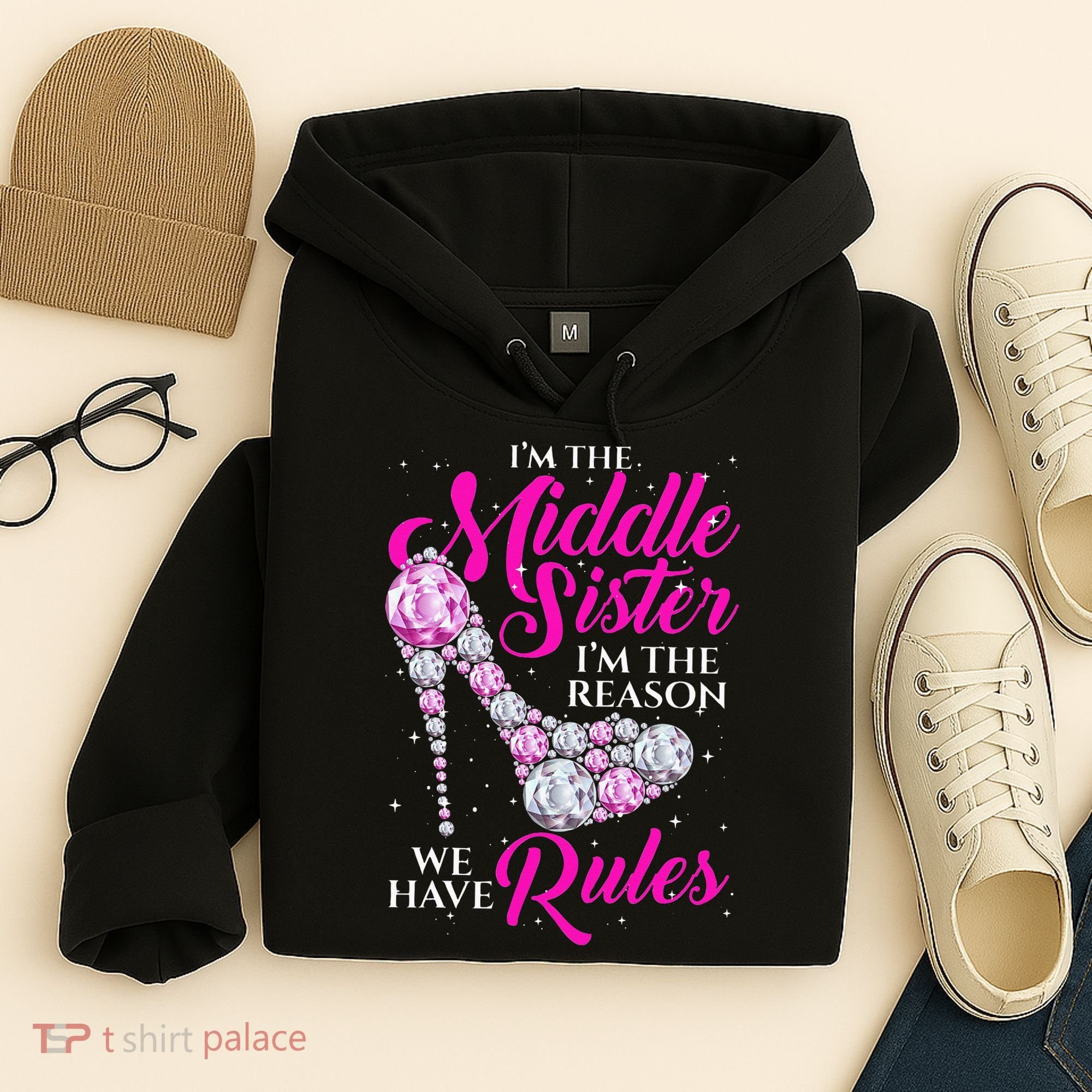 I'm The Middle Sister I Am Reason We Have Rules Sister Hoodie