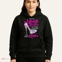 I'm The Middle Sister I Am Reason We Have Rules Sister Hoodie thumb 5