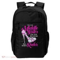 I'm The Middle Sister I Am Reason We Have Rules Sister Backpack thumb 0