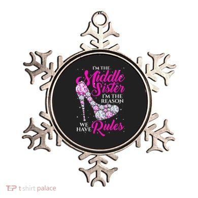 I'm The Middle Sister I Am Reason We Have Rules Sister Ornament