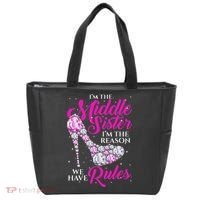 I'm The Middle Sister I Am Reason We Have Rules Sister Tote Bag thumb 0