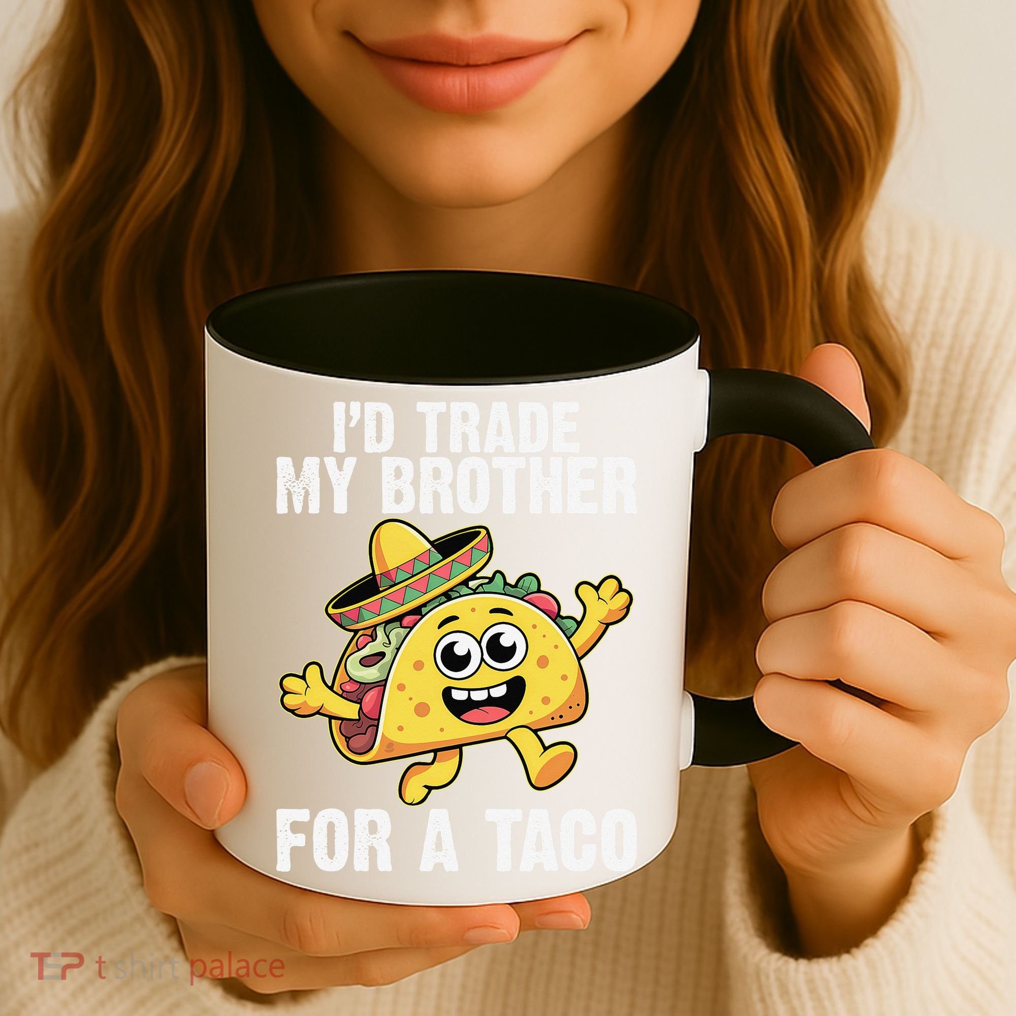 Id Trade My Brother For A Taco Funny Taco Cinco De Mayo Coffee Mug
