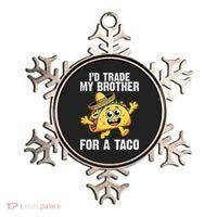 Id Trade My Brother For A Taco Funny Taco Cinco De Mayo Ornament thumb 0