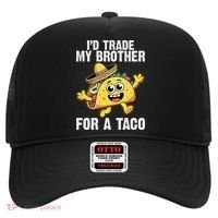 Id Trade My Brother For A Taco Funny Taco Cinco De Mayo Hat thumb 0