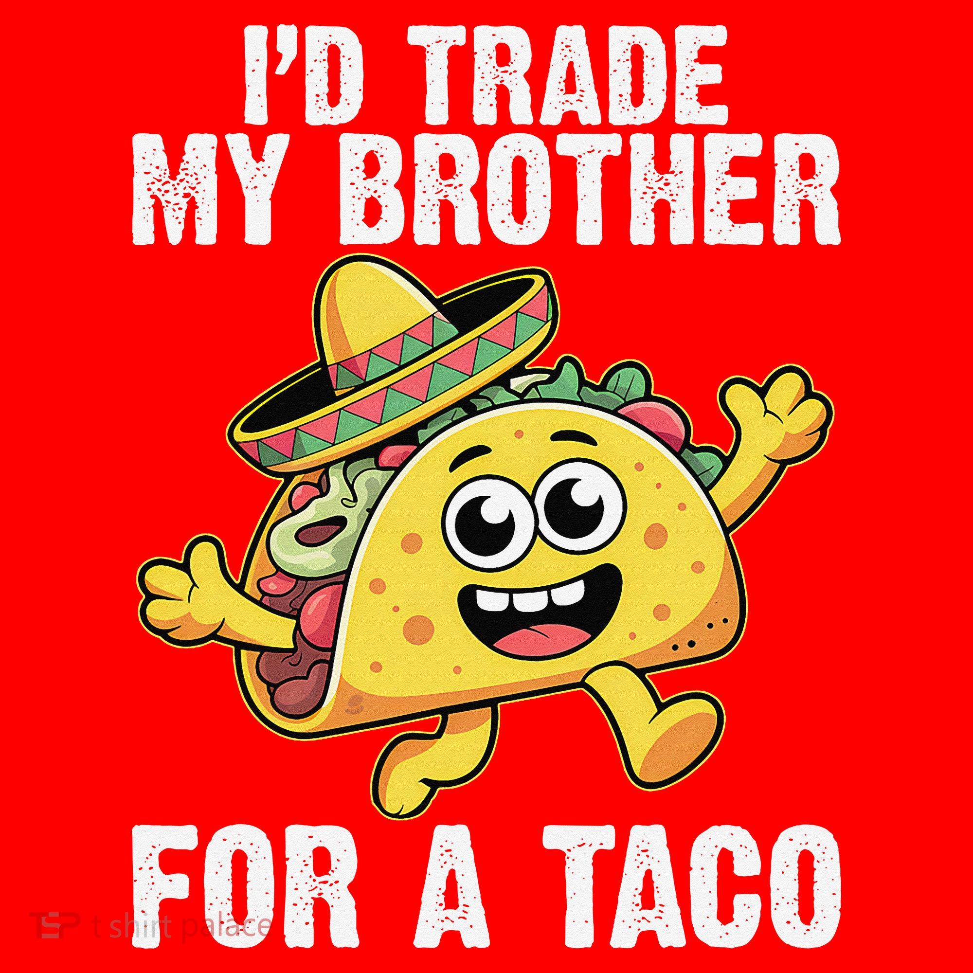 Id Trade My Brother For A Taco Funny Taco Cinco De Mayo Santa Hat