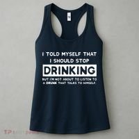 I Told Myself That I Should Stop Drinking Women's Tank Top thumb 3