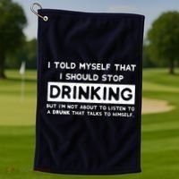 I Told Myself That I Should Stop Drinking Golf Towel thumb 1
