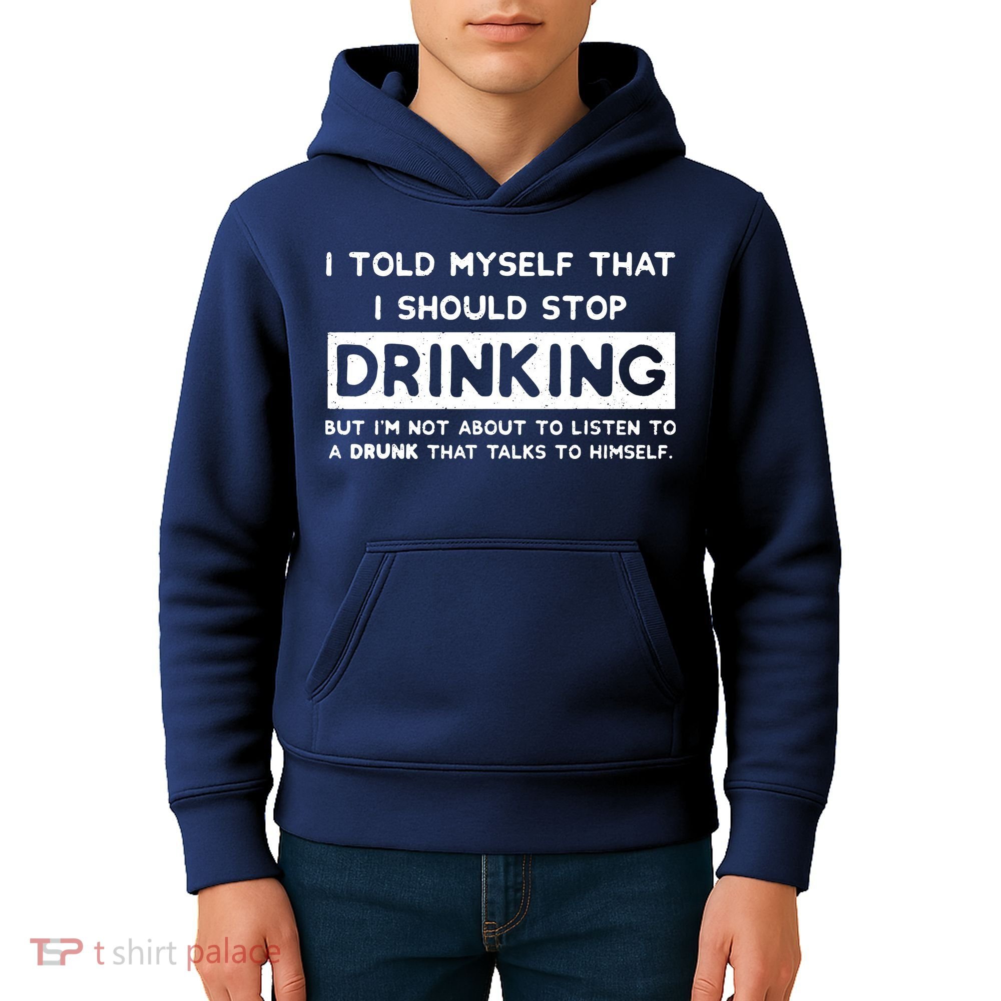 I Told Myself That I Should Stop Drinking Kids Hoodie