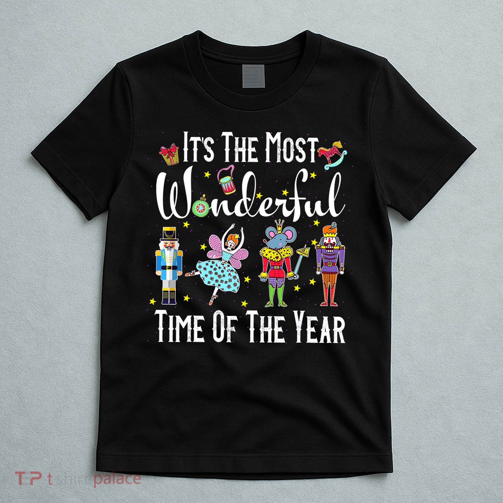 It's The Most Wonderful Funny Nutcracker Squad T-Shirt