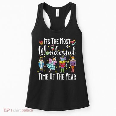 It's The Most Wonderful Funny Nutcracker Squad Women's Tank Top