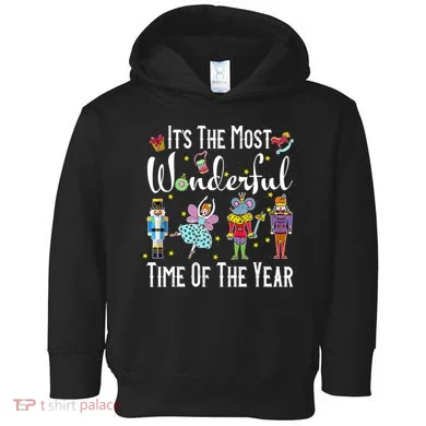It's The Most Wonderful Funny Nutcracker Squad Toddler Hoodie