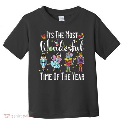 It's The Most Wonderful Funny Nutcracker Squad Toddler T-Shirt