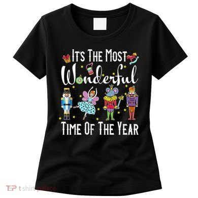 It's The Most Wonderful Funny Nutcracker Squad Women's T-Shirt
