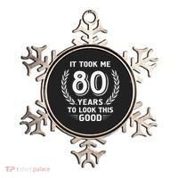 It Took Me 80 Years To Look This Good 80th Birthday Ornament thumb 0