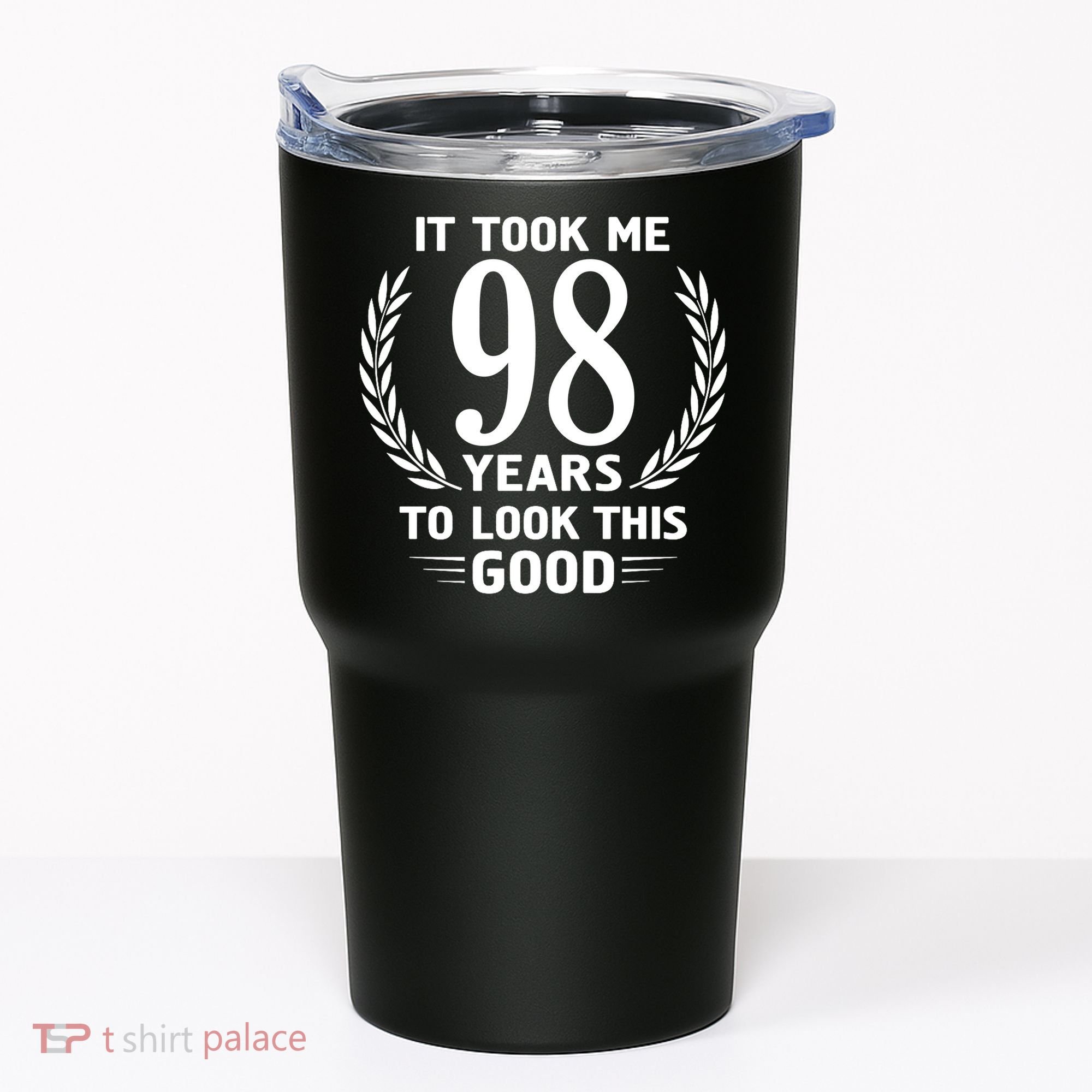 It Took Me 98 Years To Look This Good 98th Birthday Tumbler