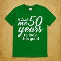 It Took Me 50 Years To Look This Good Funny 50th Birthday T-Shirt thumb 5