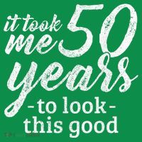 It Took Me 50 Years To Look This Good Funny 50th Birthday Mousepad thumb 1