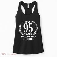 It Took Me 95 Years To Look This Good 95th Birthday Women's Tank Top thumb 0
