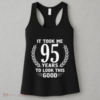 It Took Me 95 Years To Look This Good 95th Birthday Women's Tank Top thumb 3