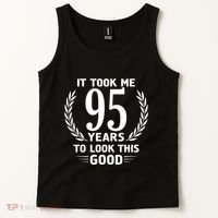 It Took Me 95 Years To Look This Good 95th Birthday Tank Top thumb 2