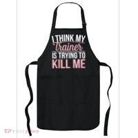 I Think My Trainer Is Trying To Kill Me Funny Gym Apron thumb 0