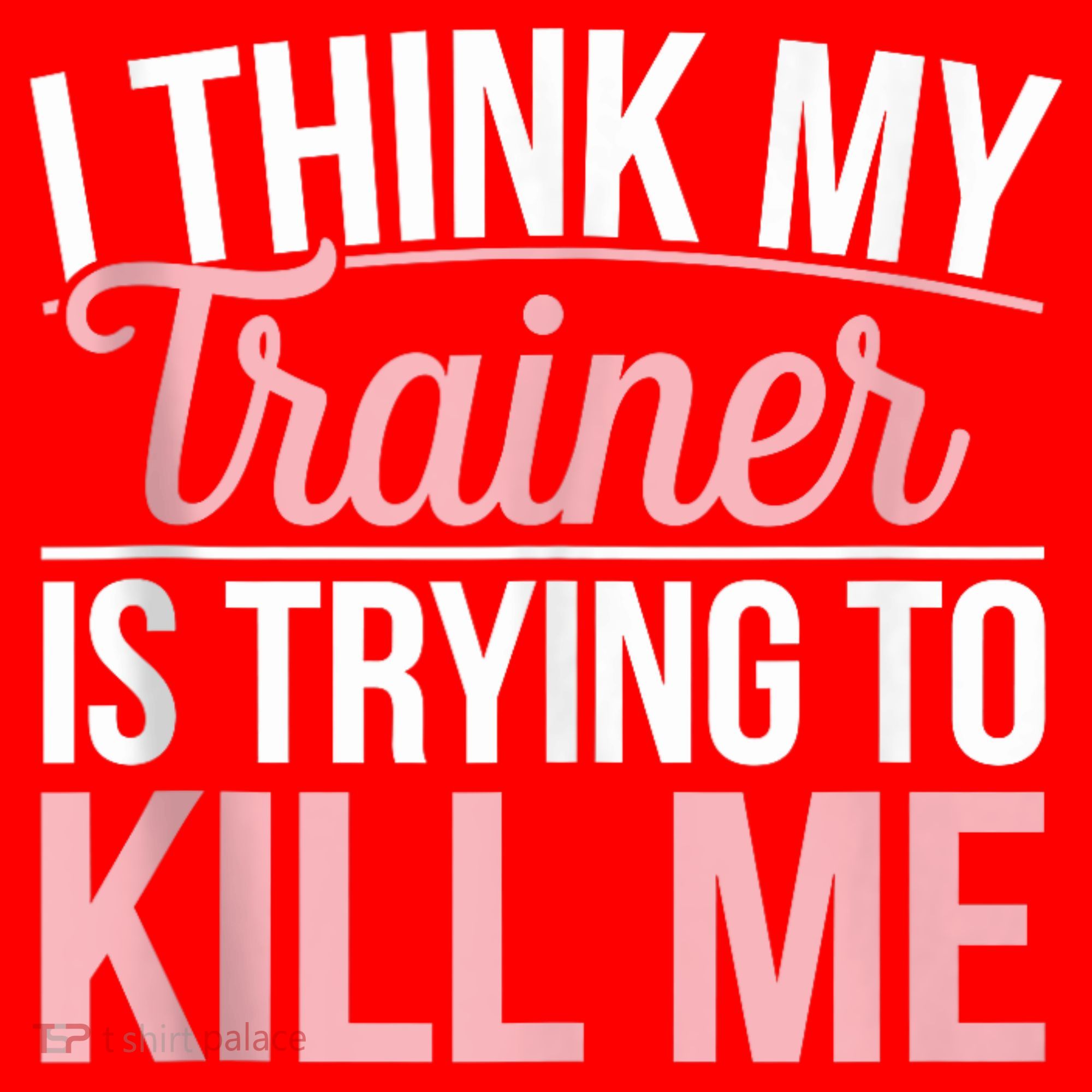I Think My Trainer Is Trying To Kill Me Funny Gym Santa Hat