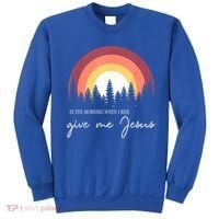 In The Morning When I Rise Give Me Jesus Sweatshirt thumb 0