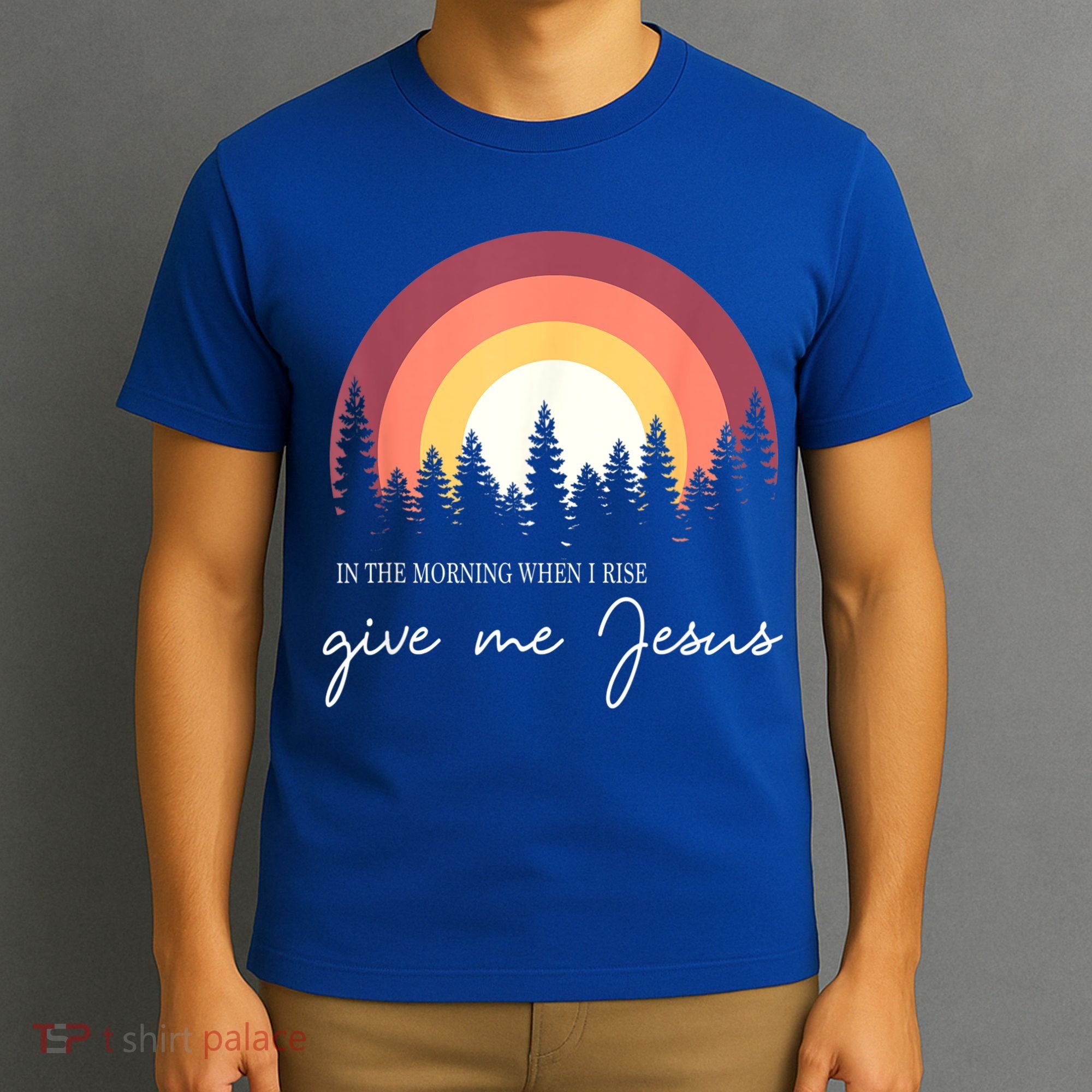 In The Morning When I Rise Give Me Jesus T-Shirt
