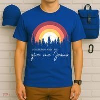 In The Morning When I Rise Give Me Jesus T-Shirt thumb 6