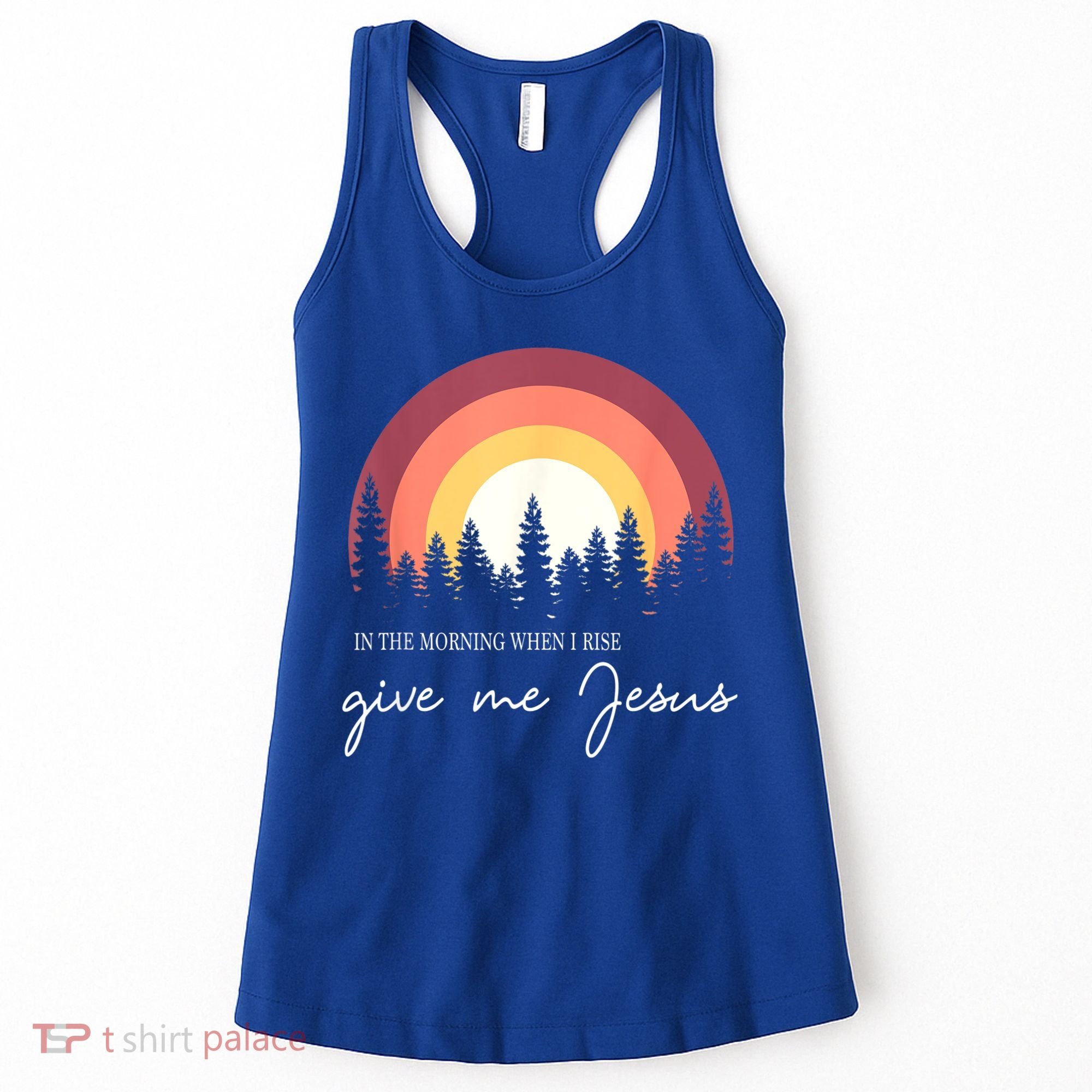 In The Morning When I Rise Give Me Jesus Women's Tank Top