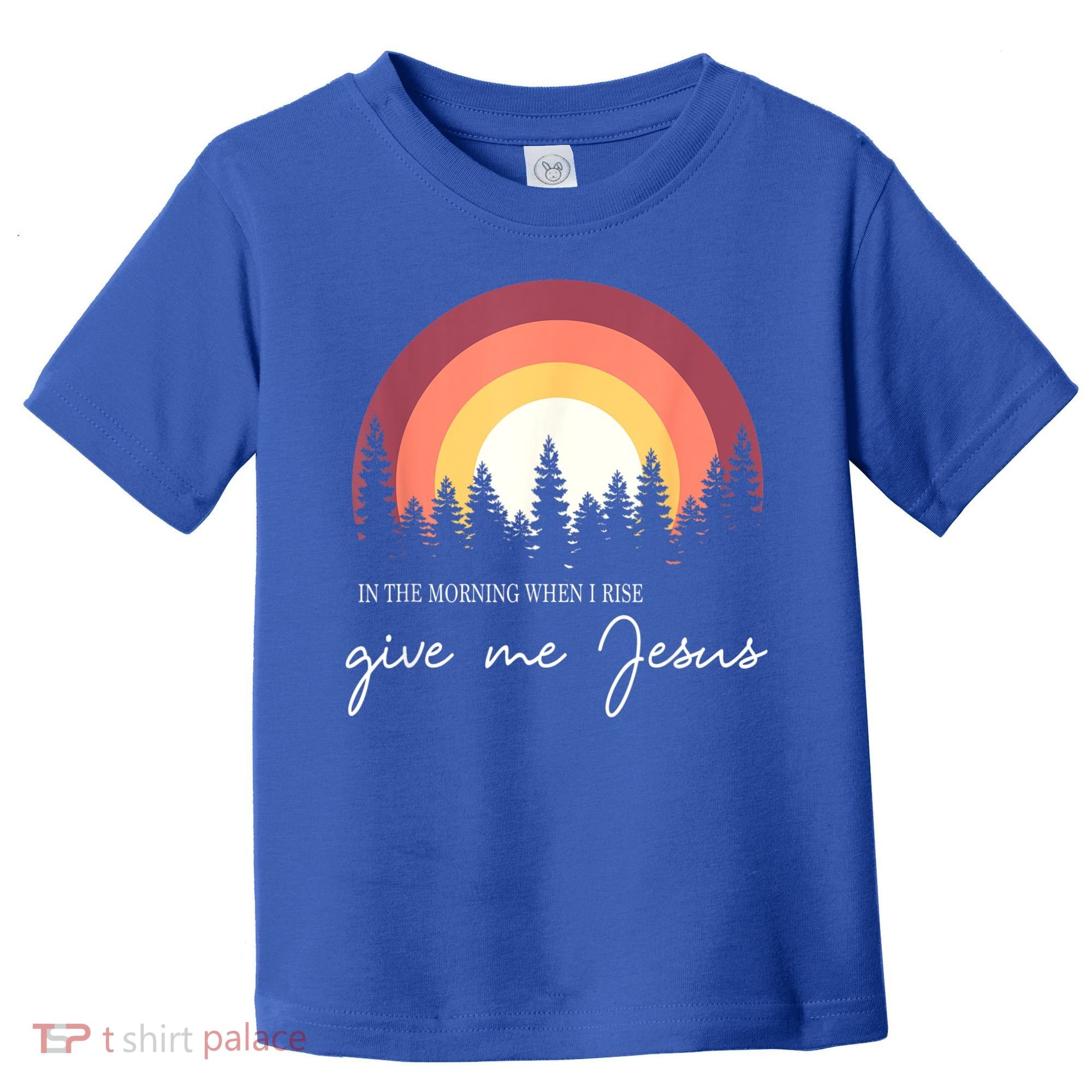 In The Morning When I Rise Give Me Jesus Toddler T-Shirt