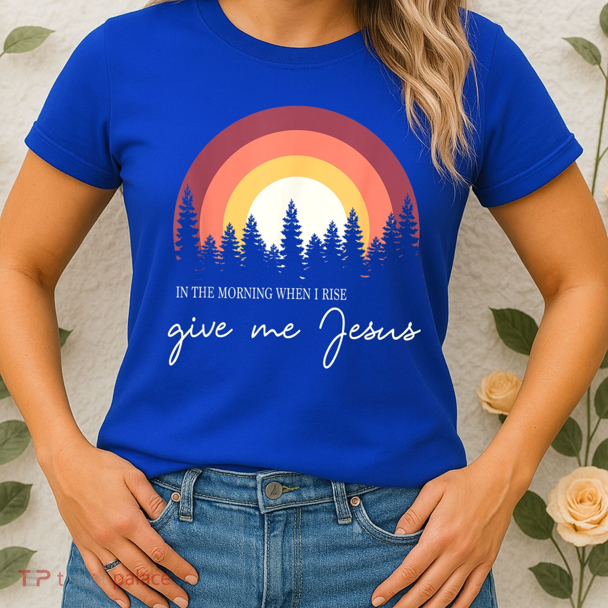 In The Morning When I Rise Give Me Jesus Women's T-Shirt
