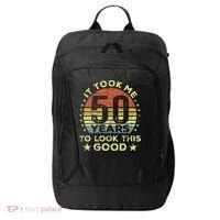 It Took Me 50 Years To Look This Good 50th Birthday City Backpack thumb 0