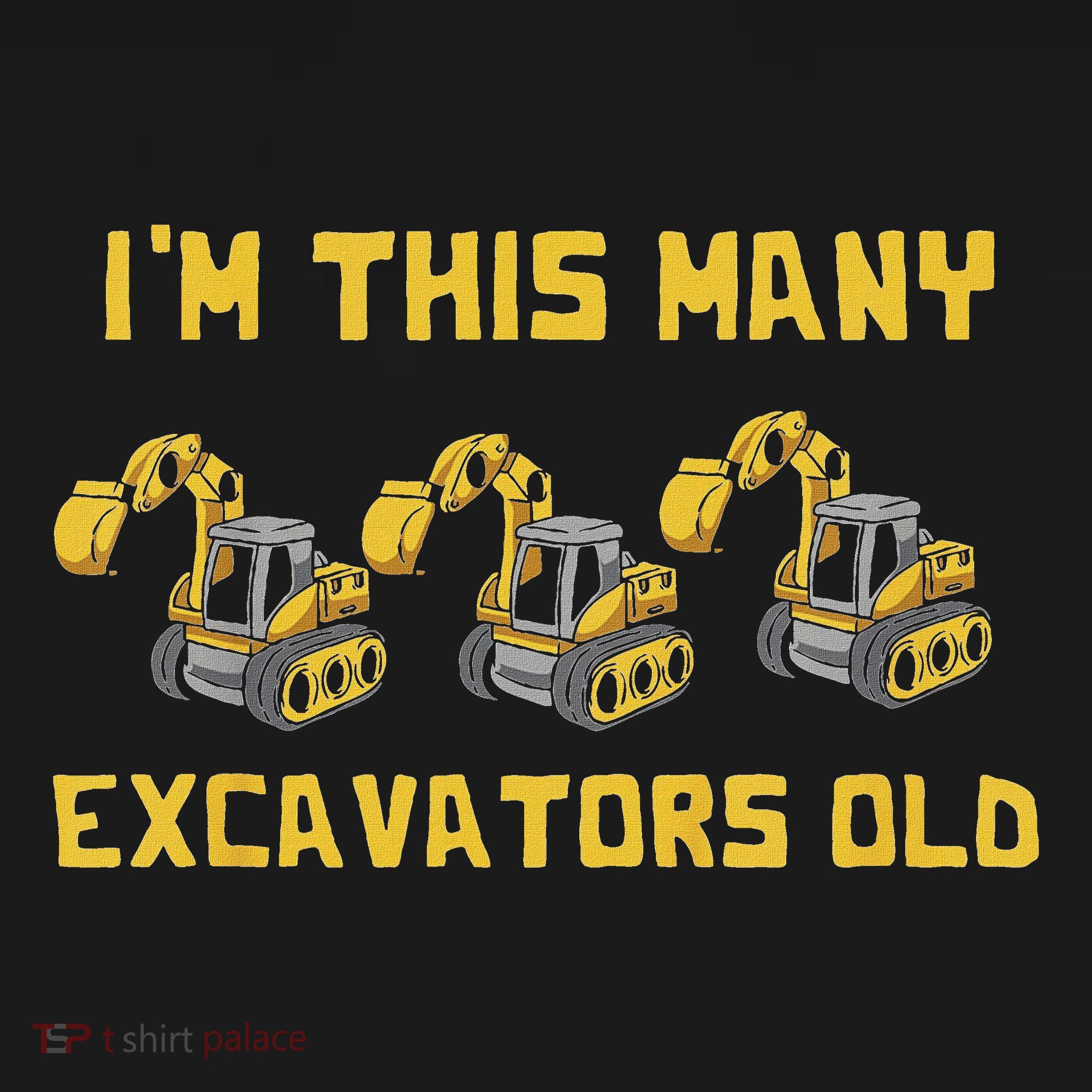 Im This Many Excavators Old 3rd Birthday Button