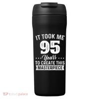 It Took Me 95 Years Masterpiece 95th Birthday 95 Years Old 24oz Duet Stainless Steel Tumbler thumb 0