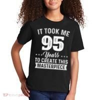 It Took Me 95 Years Masterpiece 95th Birthday 95 Years Old Kids T-Shirt thumb 2