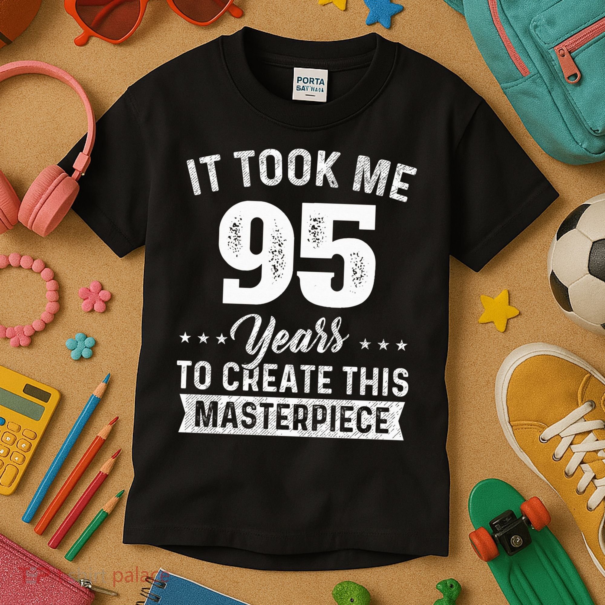 It Took Me 95 Years Masterpiece 95th Birthday 95 Years Old Kids T-Shirt