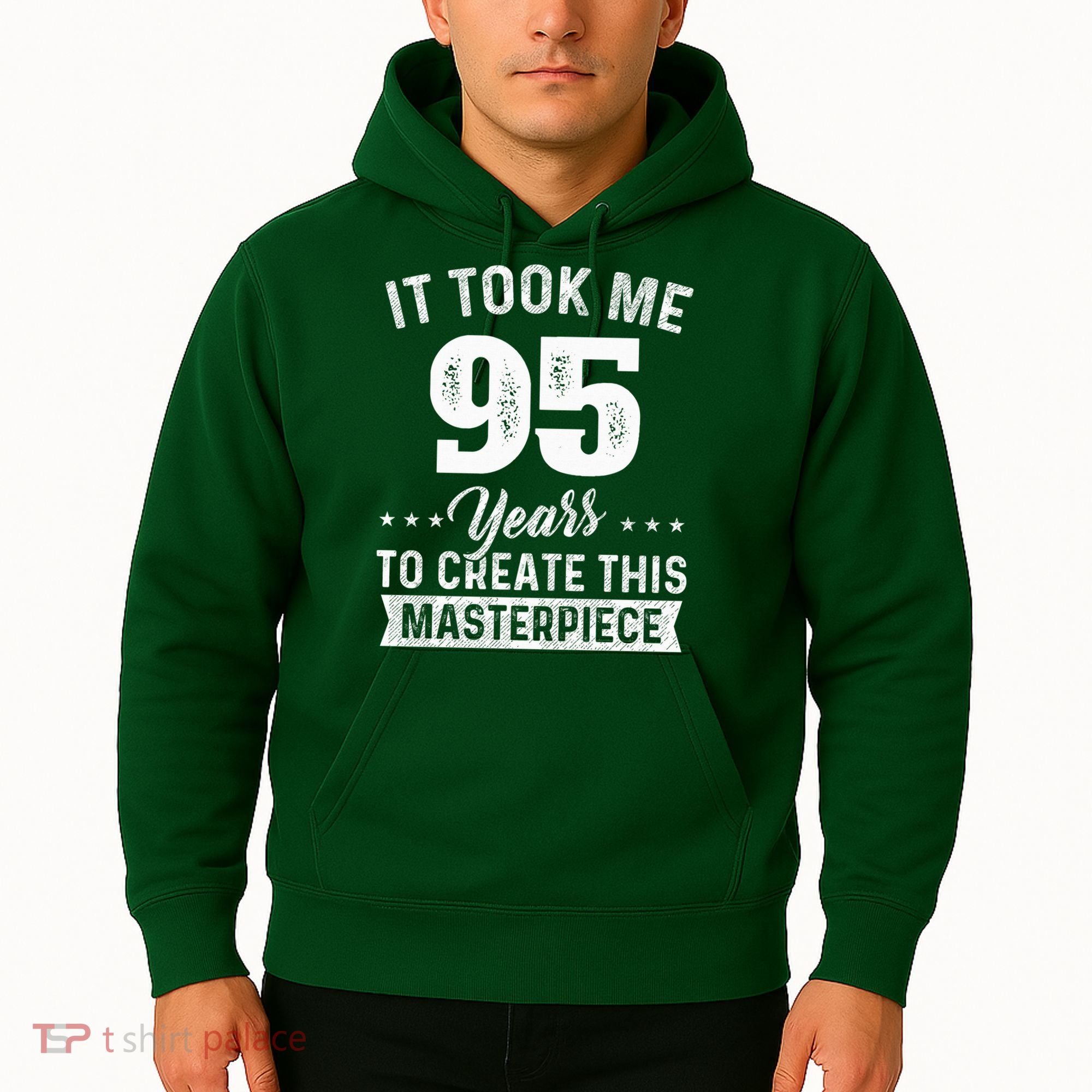 It Took Me 95 Years Masterpiece 95th Birthday 95 Years Old Hoodie