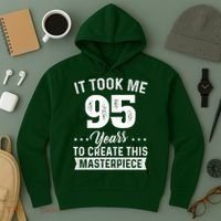 It Took Me 95 Years Masterpiece 95th Birthday 95 Years Old Hoodie thumb 3