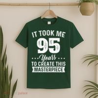 It Took Me 95 Years Masterpiece 95th Birthday 95 Years Old T-Shirt thumb 2