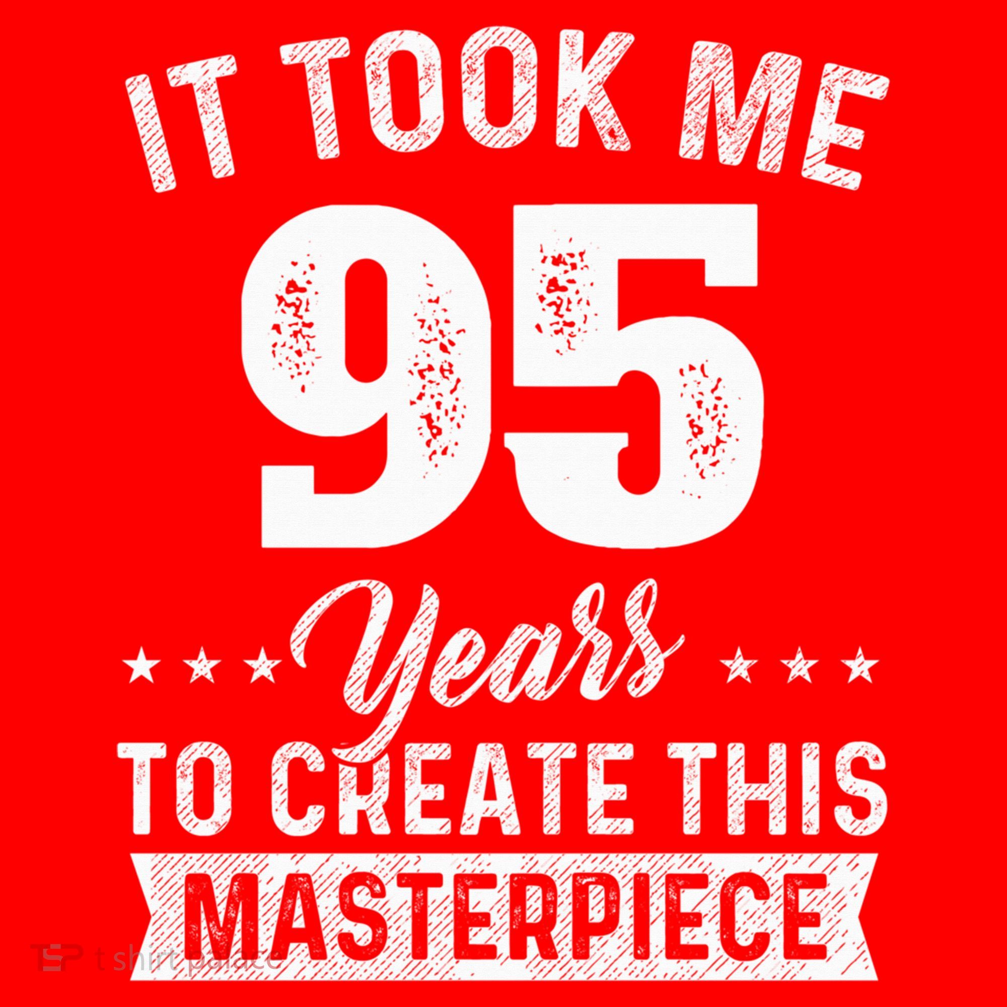It Took Me 95 Years Masterpiece 95th Birthday 95 Years Old Santa Hat