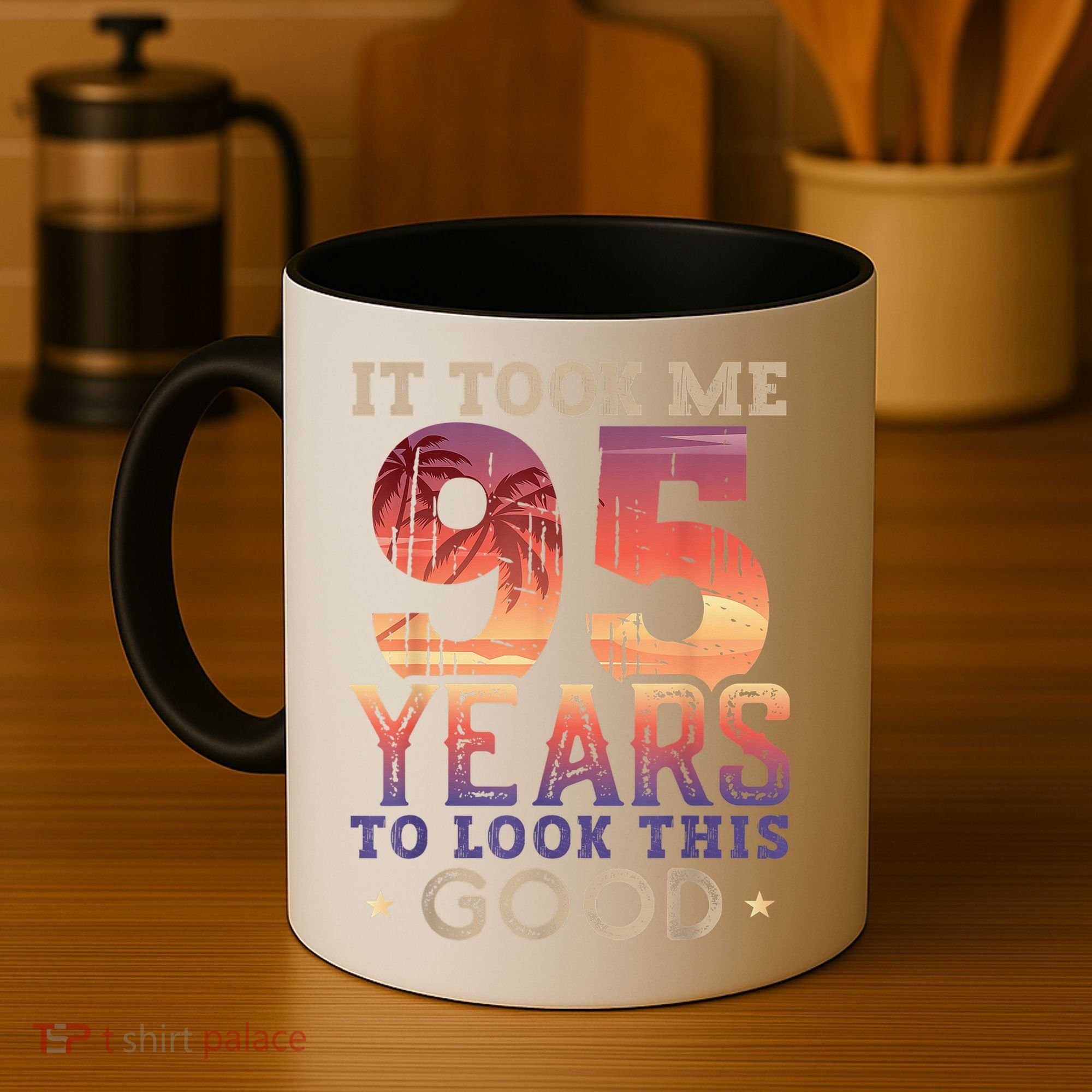 It Took Me 95 Years Old To Look This Good 1927 95th Birthday Coffee Mug