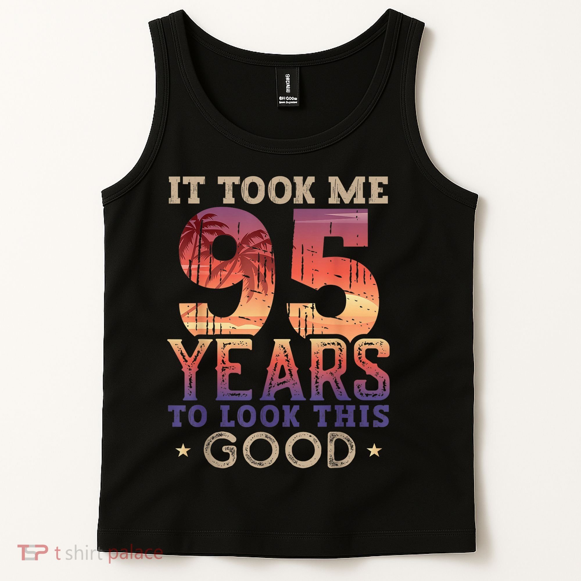 It Took Me 95 Years Old To Look This Good 1927 95th Birthday Tank Top