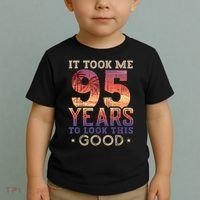 It Took Me 95 Years Old To Look This Good 1927 95th Birthday Toddler T-Shirt thumb 2