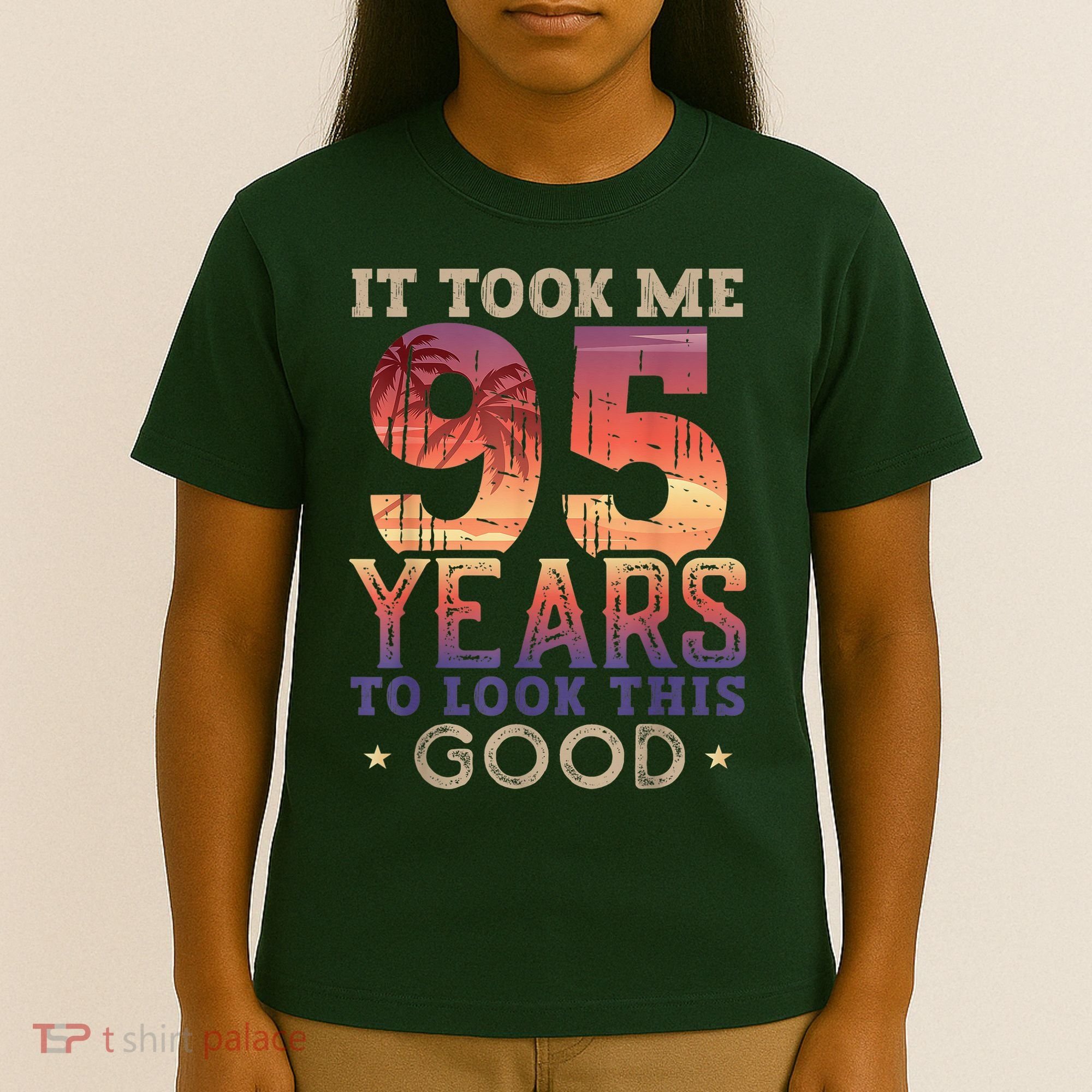 It Took Me 95 Years Old To Look This Good 1927 95th Birthday T-Shirt