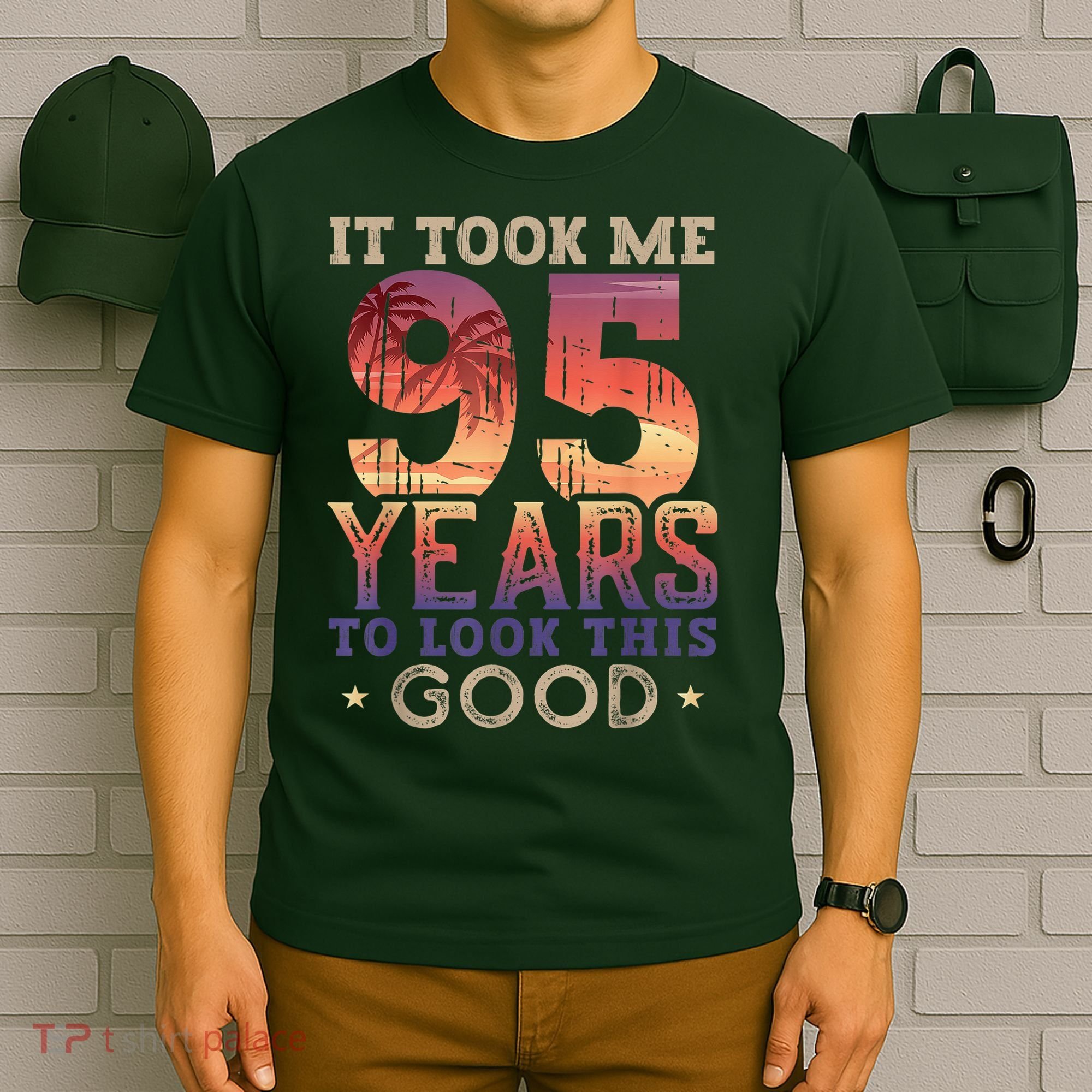 It Took Me 95 Years Old To Look This Good 1927 95th Birthday T-Shirt