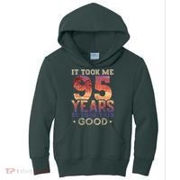 It Took Me 95 Years Old To Look This Good 1927 95th Birthday Kids Hoodie thumb 0